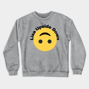 Lisa Upside Down Smiles Crewneck Sweatshirt